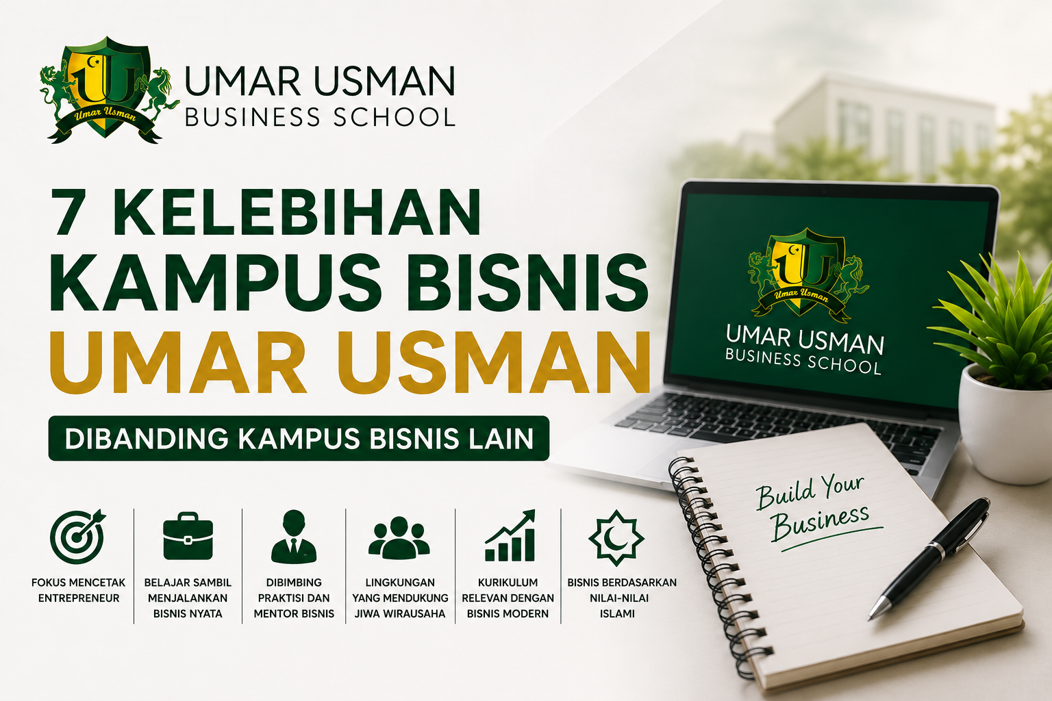 Kelebihan Kampus Bisnis Umar Usman